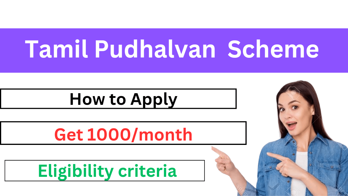 Tamil Pudhalvan Scheme