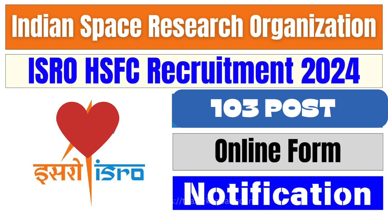 ISRO HSFC Recruitment 2024